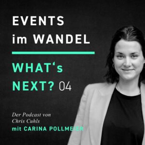 Carina Pollmeier - Whats next? Events im Wandel
