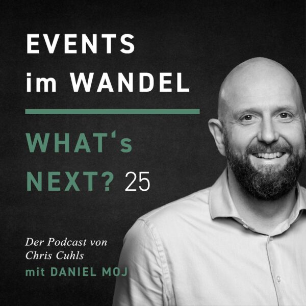 Daniel Moj - Whats next? Events im Wandel