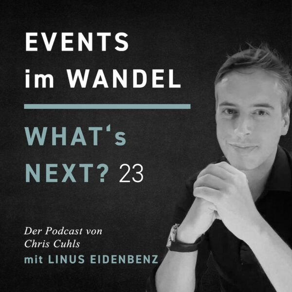 Linus Eidenbenz - Whats next? Events im Wandel