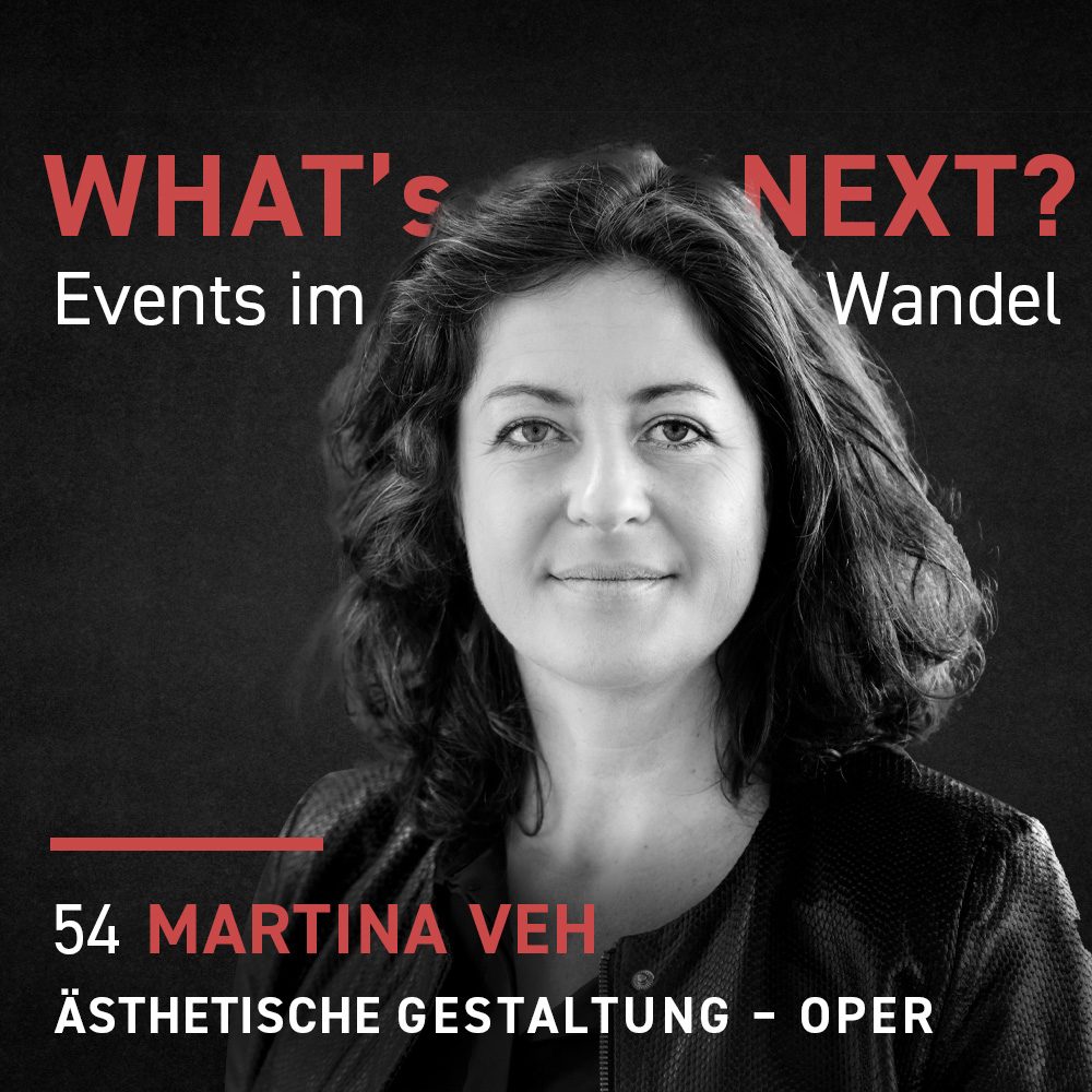 Martina Veh - Whats next? Events im Wandel WNE054
