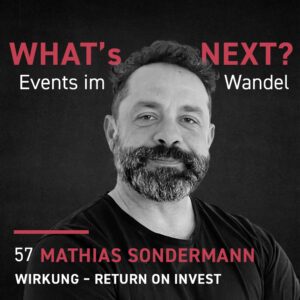 Mathias Sondermann - Whats next? Events im Wandel WNE057