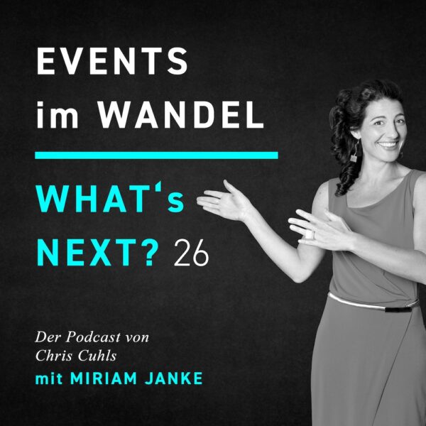 Miriam Janke - Whats next? Events im Wandel