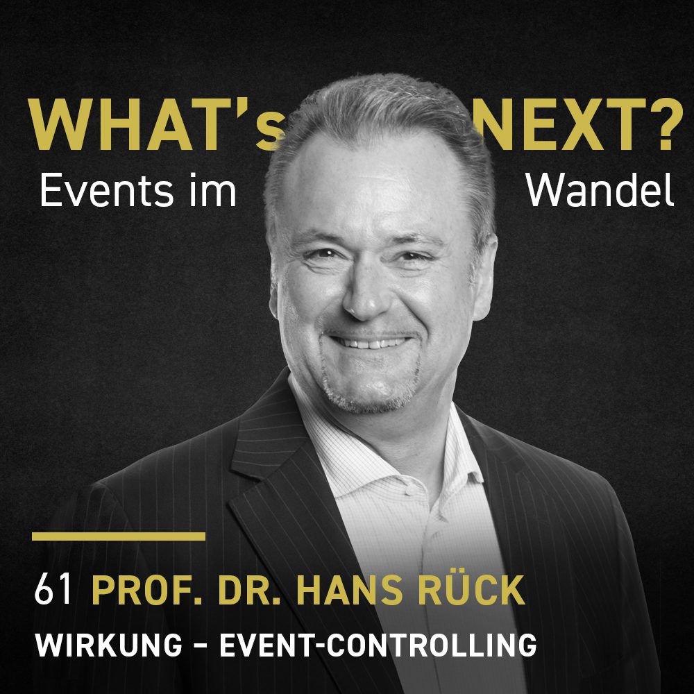 Prof. Dr. Hans Rück - Whats next? Events im Wandel WNE061