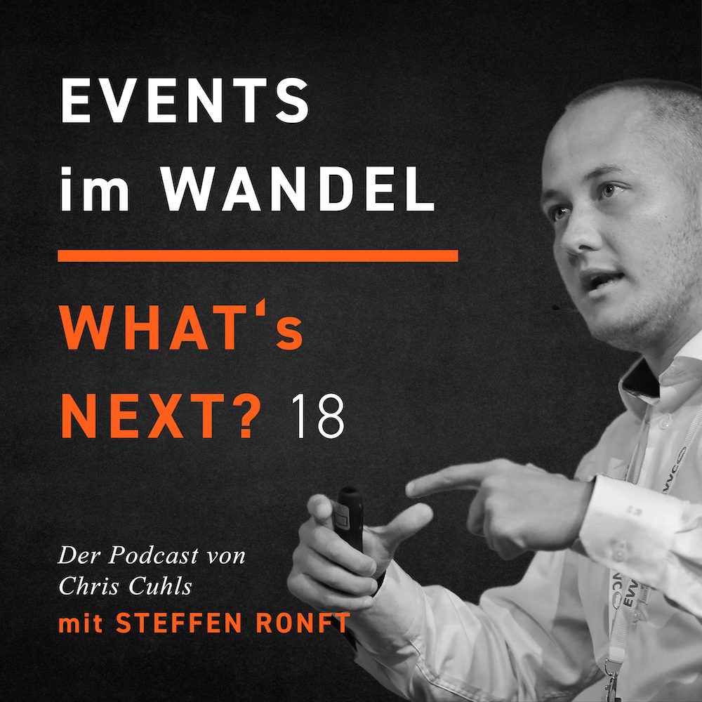 Steffen Ronft - Whats next? Events im Wandel