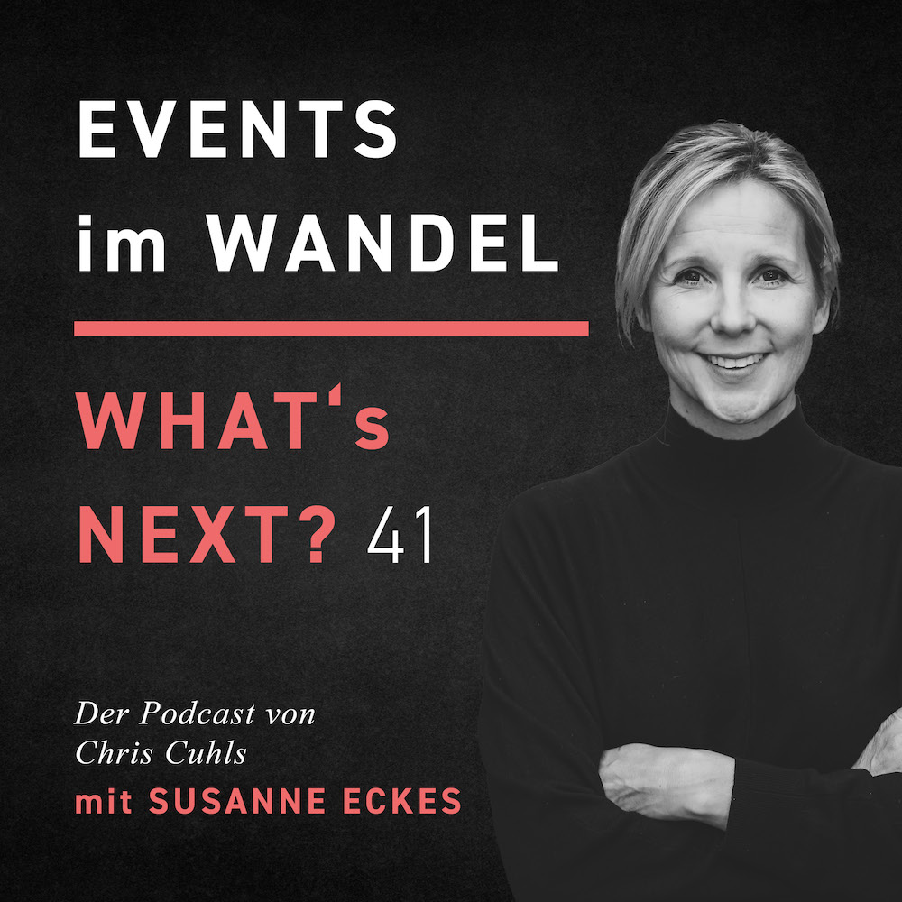 Susanne Eckes - Whats next? Events im Wandel